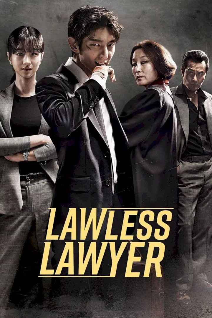 Lawless Lawyer (2018 Korean Drama)